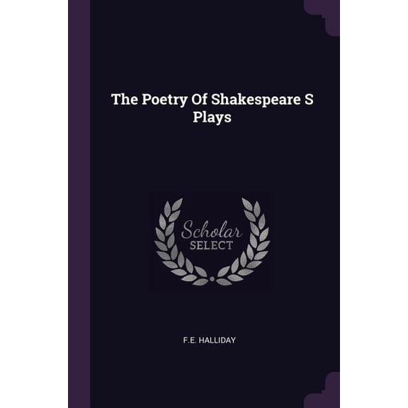 The Poetry Of Shakespeare S Plays (Paperback)