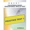 CBEST California Basic Educational Skills Test: Practice Test 1