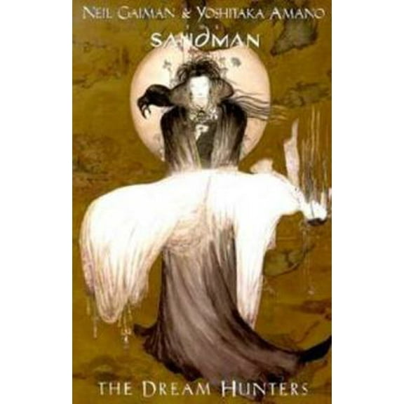 Pre-Owned The Sandman: The Dream Hunters (Paperback) 156389629X 9781563896293