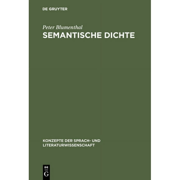 Konzepte Der Sprach- Und Literaturwissen Semantische Dichte: AssoziativitÃ¤t in Poesie Und Werbesprache, Book 30, (Hardcover)