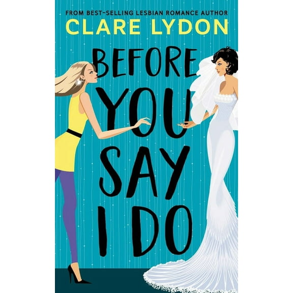 Before You Say I Do, (Paperback)