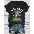thumbnail image 2 of Women's Casual Short Sleeve T-Shirt - HOORAY! IT's LIBRARY DAY Graphic Print with Books, Flowers & Stars - Black Round Neck Summer Top - 100% Cotton Machine Washable, Easycare Clothing, Whimsical, 2 of 7