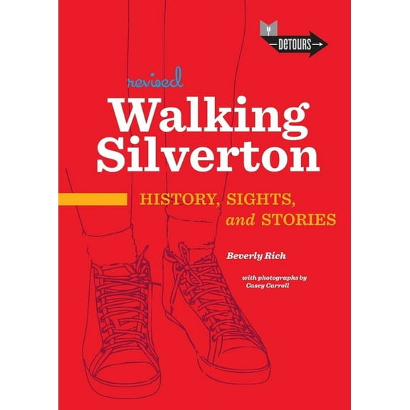 Walking Silverton: History, Sights and Stories, (Paperback)