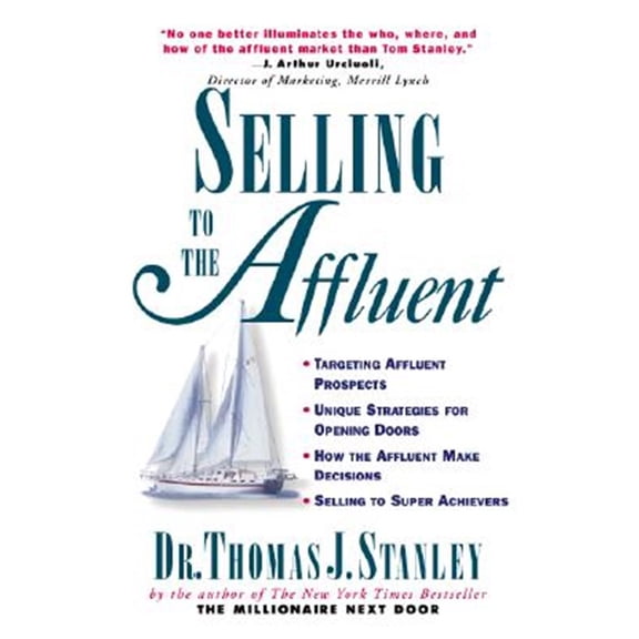 Pre-Owned Selling to the Affluent (Paperback) 0070610495 9780070610491