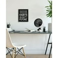 thumbnail image 4 of 8x10in Black Framed Inspirational Wall Art Habits Decide Future Motivational Quote Sayings Office Home Decor Encouraging Positive Posters Prints, 4 of 5