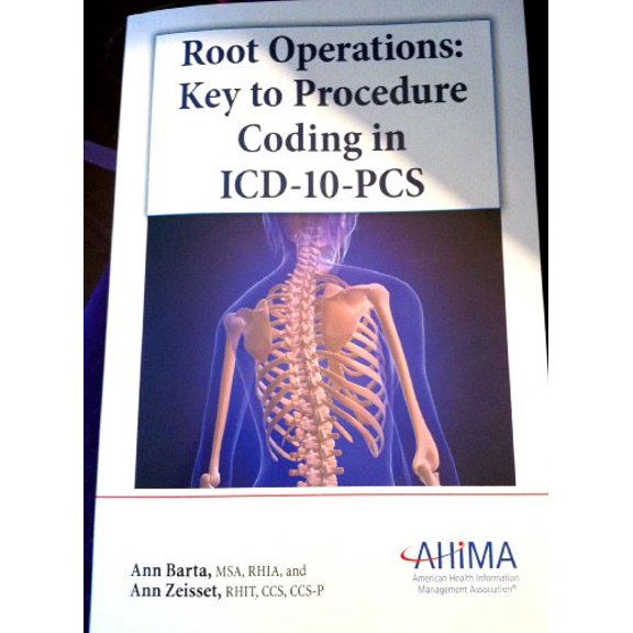 Pre-Owned Root Operations: Key to Procedure Coding in ICD-10-PCS (Paperback) 1584262664 9781584262664