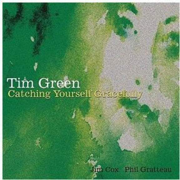 Tim Green - Catching Yourself Gracefully - Jazz - CD