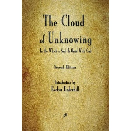 The Cloud of Unknowing (The Cloud Of Unknowing Best Translation)