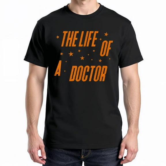 The Life Of A Doctor T-Shirt – Vintage Medical Theme – Healthcare Professionals Gift
