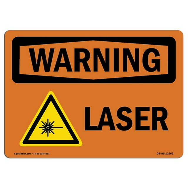 SignMission OS-WS-A-1824-L-12663 Panneau d'Avertissement OSHA 18 x 24 Po - Laser