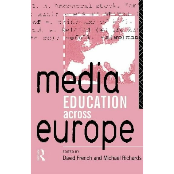 Media Education Across Europe, (Paperback)