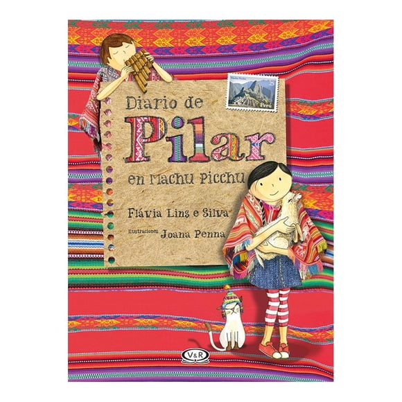 Diario de pilar en Machu Pichu VR Editoras Libro Tapa Blanda