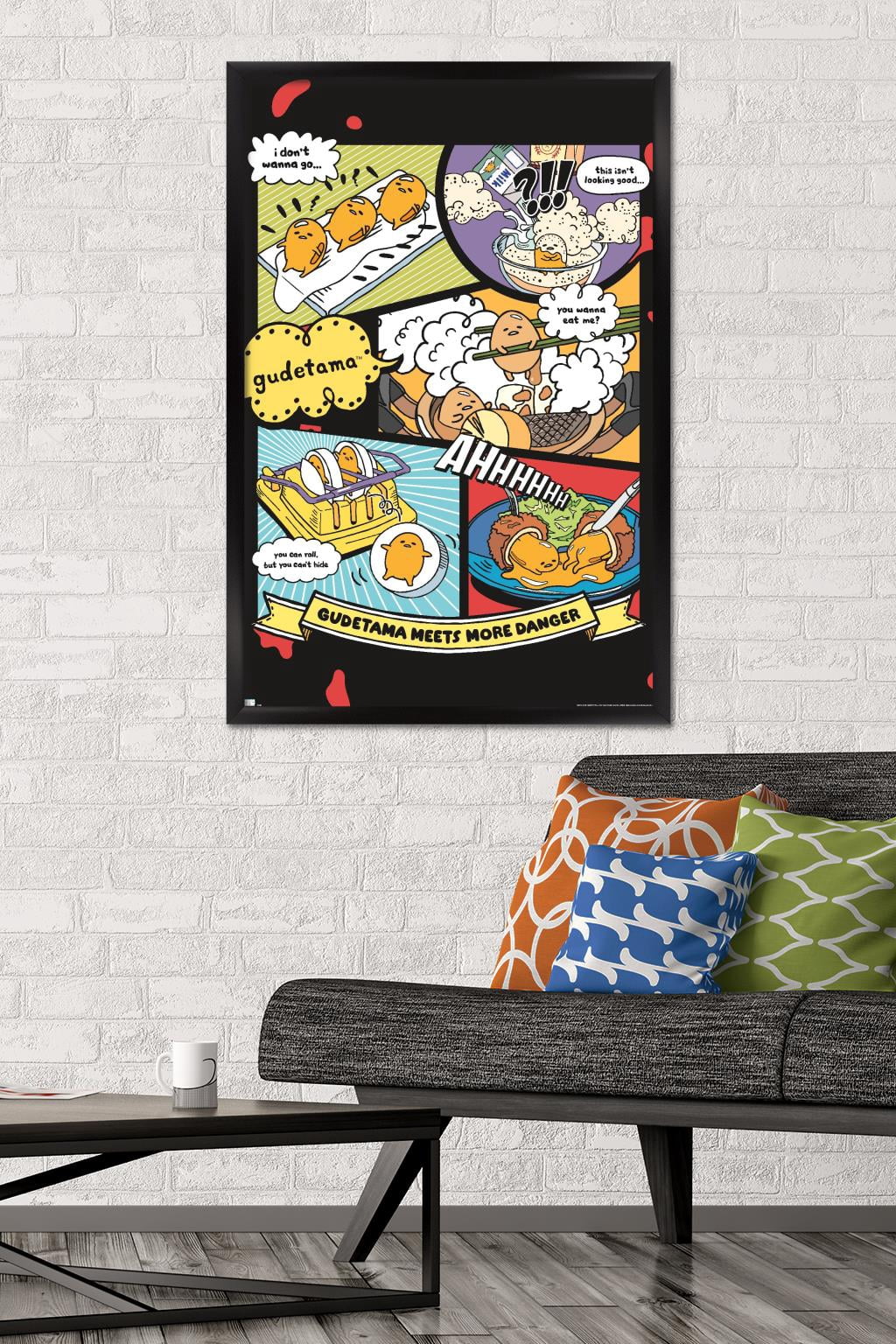 Gudetama - More Danger Wall Poster, 22.375" x 34", Framed
