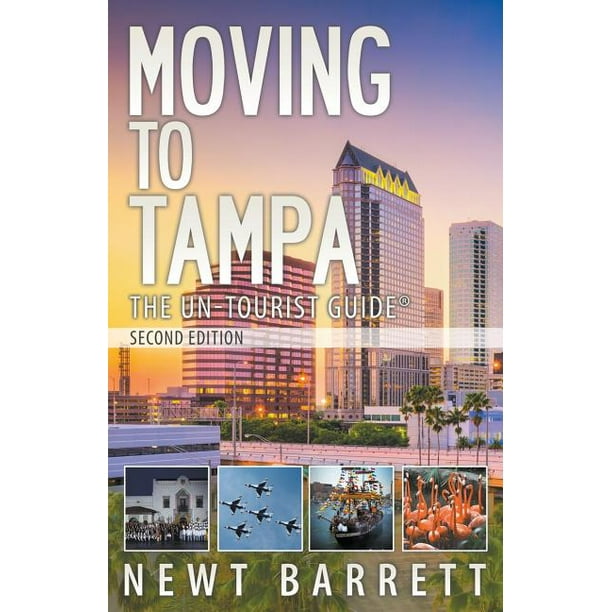 10 Great Reasons You Should Consider Moving to Tampa, FL