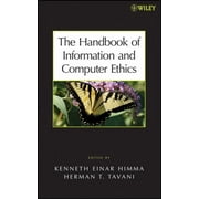 The Handbook of Information and Computer Ethics, Used [Hardcover]