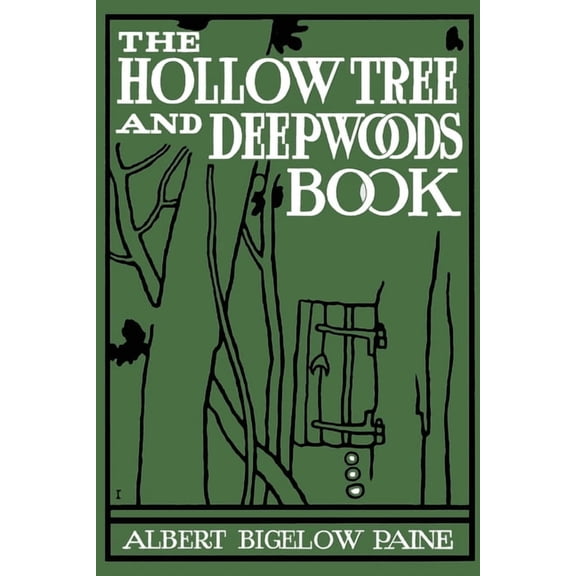 The Hollow Tree and Deep Woods Book, (Paperback)