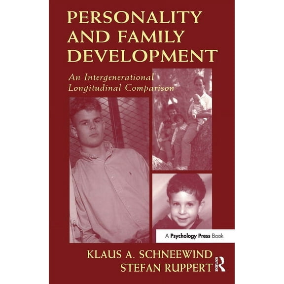 Personality and Family Development: An Intergenerational Longitudinal Comparison, (Hardcover)