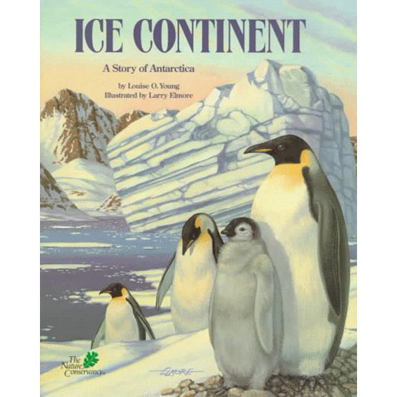 Pre-Owned Ice Continent: A Story of Antarctica (Hardcover) 1568994990 9781568994994