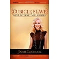 thumbnail image 1 of From Cubicle Slave to the Next Internet Millionaire, 1 of 1