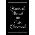 thumbnail image 2 of Stressed Blessed Cats Obsessed: Funny Slogan-120 Pages 6 x 9, 2 of 3