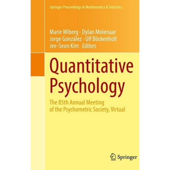 Springer Proceedings in Mathematics & St Quantitative Psychology: The 85th Annual Meeting of the Psychometric Society, Virtual, Book 353, (Hardcover)