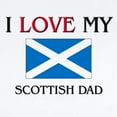 thumbnail image 2 of CafePress - I Love My Scottish Dad Infant Bodysuit - Baby Light Bodysuit, Size Newborn - 24 Months, 2 of 4
