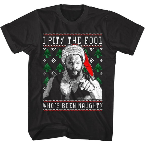 Mr T Pity the Naughty Men's T Shirt