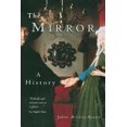 thumbnail image 1 of Pre-Owned The Mirror: A History Paperback, 1 of 1