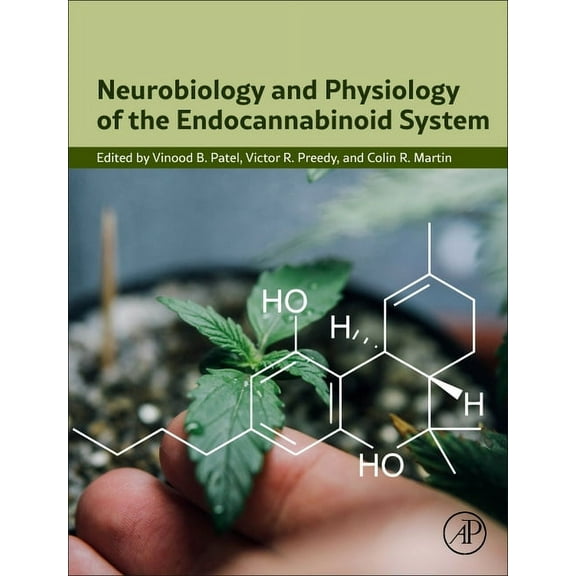 Neurobiology and Physiology of the Endocannabinoid System, (Hardcover)