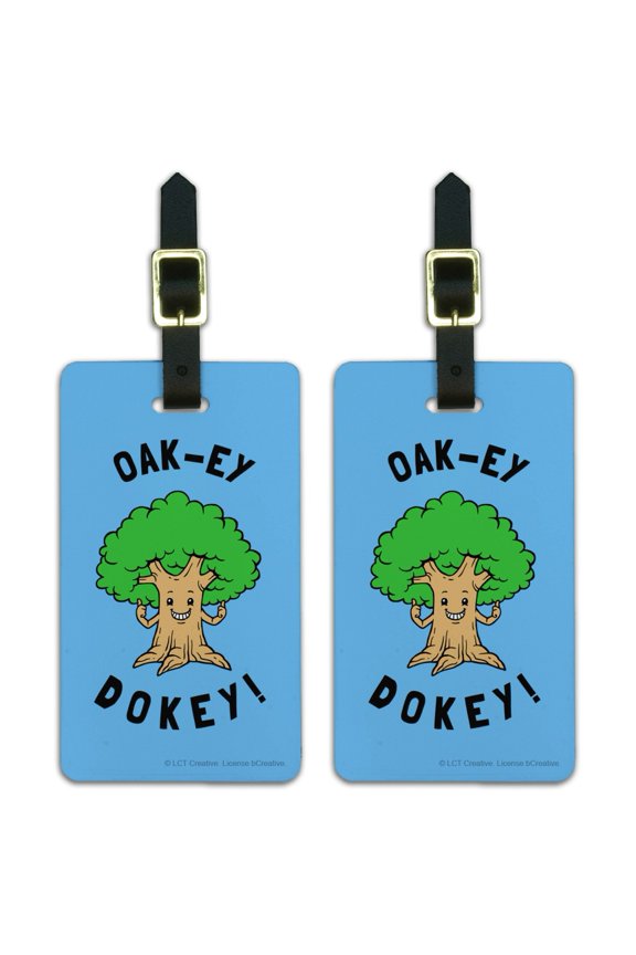 Oak-ey Dokey Okey Oak Tree Funny Humor Luggage ID Tags Suitcase Carry-On Cards - Set of 2