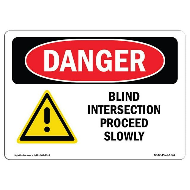 SignMission OS-DS-A-1824-L-1047 18 x 24 Po Signe de Danger OSHA - Intersection Aveugle Procéder Lentement