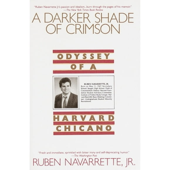 Pre-Owned Darker Shade of Crimson: Odyssey of a Harvard Chicano (Paperback 9780553374278) by Ruben Navarrette