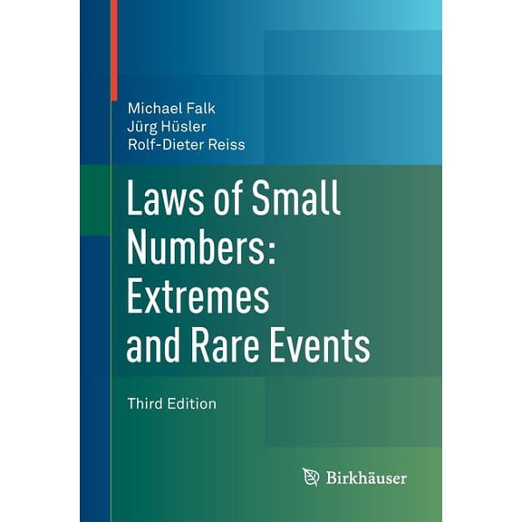 Laws of Small Numbers: Extremes and Rare Events, (Paperback)