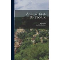 Aristoteles Rhetorik (Hardcover)