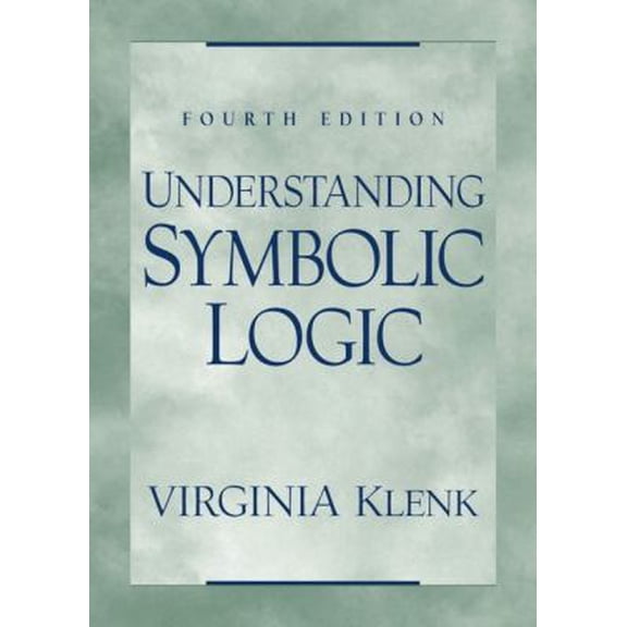 Pre-Owned Understanding Symbolic Logic (Hardcover) 0130201421 9780130201423