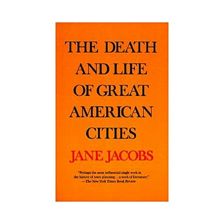 the death and life of great american cities walmart com death and life of great american cities