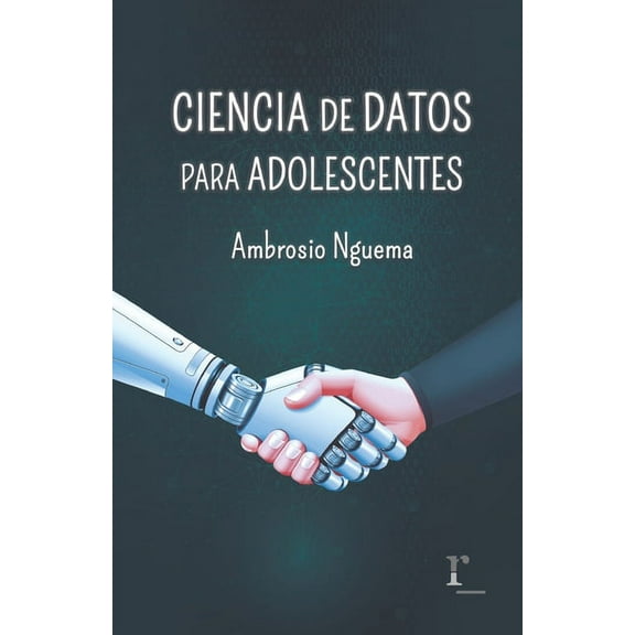 Ciencia de Datos para adolescentes, (Paperback)