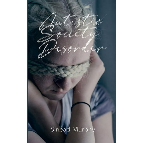Asd: Autistic Society Disorder, (Paperback)