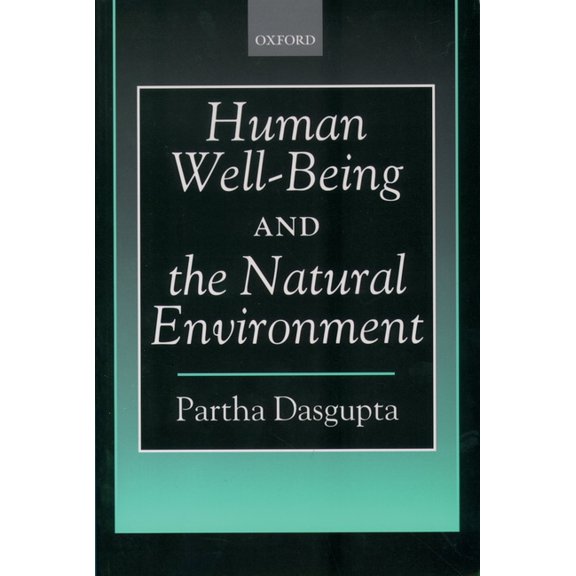 Human Well-Being and the Natural Environment, (Paperback)