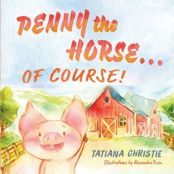 Penny the Horse...Of Course!, (Paperback)