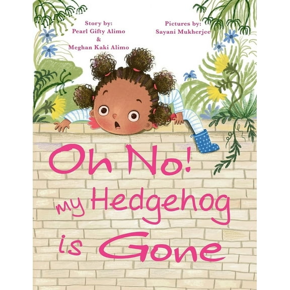 Oh No! My Hedgehog is Gone, (Paperback)