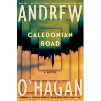 Caledonian Road: A Novel (Hardcover)