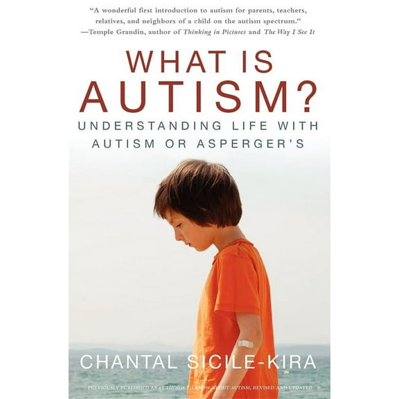 What Is Autism?: Understanding Life with Autism or Asperger's, (Paperback)