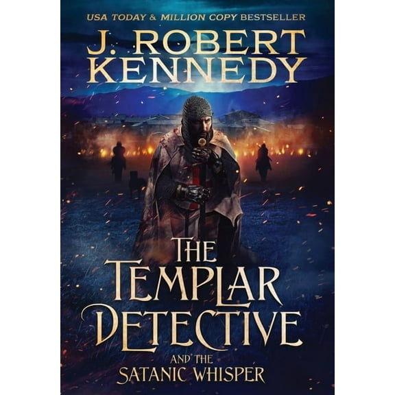 The Templar Detective The Templar Detective and the Satanic Whisper, Book 8, (Hardcover)