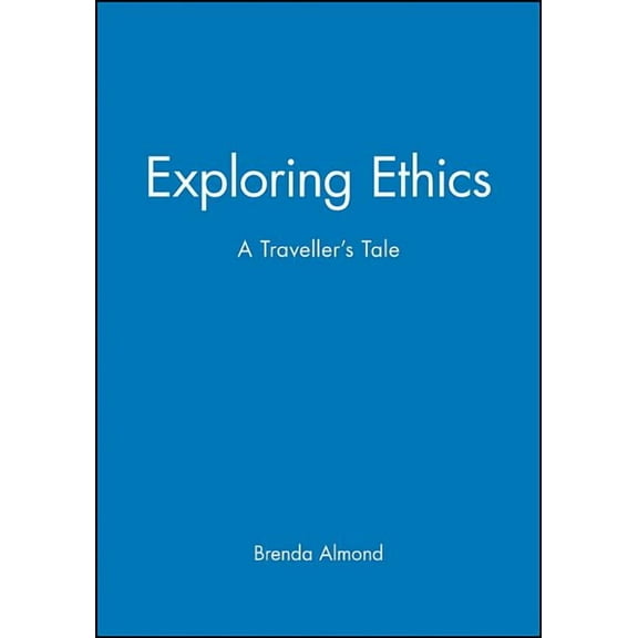 Exploring Ethics, (Paperback)