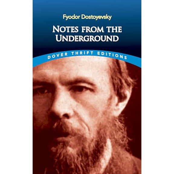 Pre-Owned Notes from the Underground (Dover Thrift Editions: Classic Novels), 9780486270531, 048627053X, Paperback, 1st Paperback Edition edition
