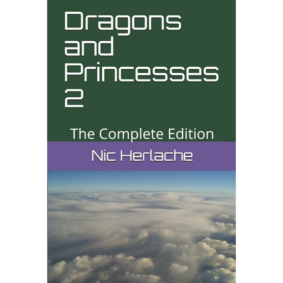 Dragons and Princesses 2: The Complete Edition (Paperback)