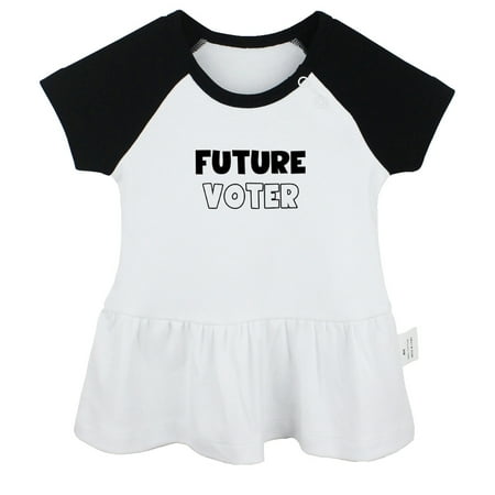 

Future Voter Funny Dresses For Baby Newborn Babies Skirts Infant Princess Dress 0-24M Kids Graphic Clothes (Black Raglan Dresses 12-18 Months)