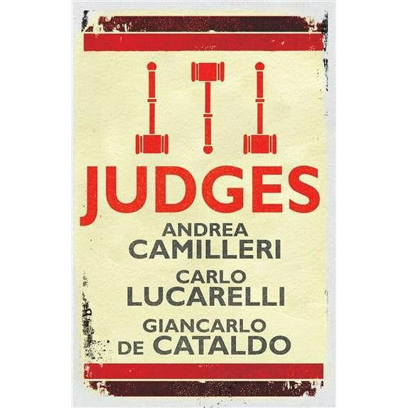 Judges Andrea Camilleri,Carlo Lucarelli,Giancarlo De Cataldo (Paperback)