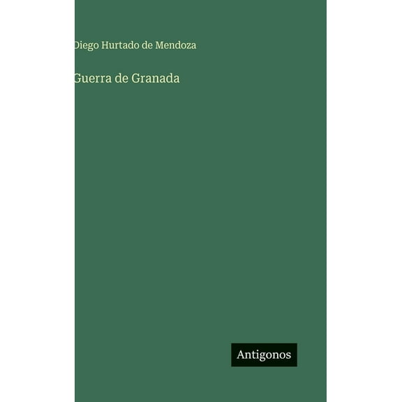 Guerra de Granada, (Hardcover)